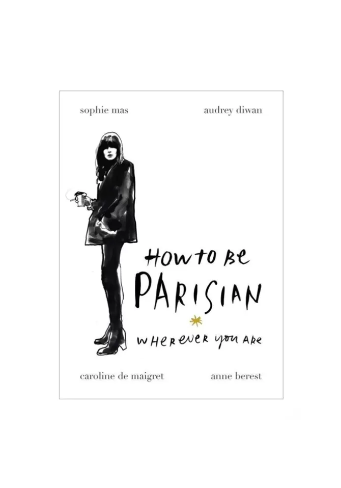 New Mags Livre How To Be Parisian New